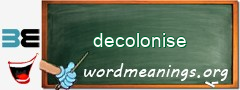 WordMeaning blackboard for decolonise